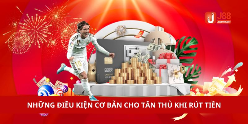 Một số quy định quan trọng trong rút tiền J88