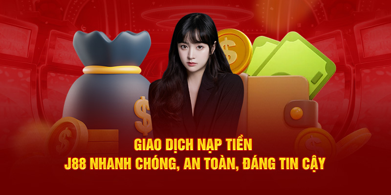 Tại sao người chơi cần nạp tiền J88